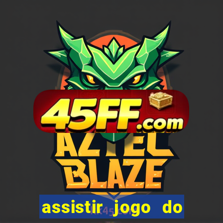 assistir jogo do flamengo ao vivo no multicanais